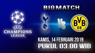 Jadwal Liga Champions Babak 16 Besar, Tottenham Hotspur Vs Dortmund