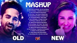 Old vs new bollywood mashup songs 2022 ♫ Best of 2021 love mashup ~ 90's Hindi songs mashup