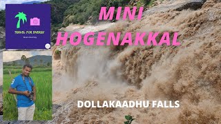 Dhollakadhu falls , தொல்லகாது நீர்வீழ்ச்சி , Dollakadhu falls , பஞ்சப்பள்ளி அணை, Mini Hogenkkal