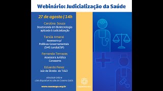 Webinário Judicialização da Saúde em Goiás - COSEMS GOIÁS