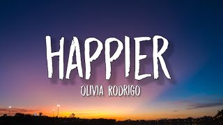 Olivia Rodrigo - happier (TikTok, sped up) [Lyrics]