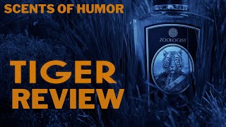 Fragrance Review: TIGER Zoologist Perfumes