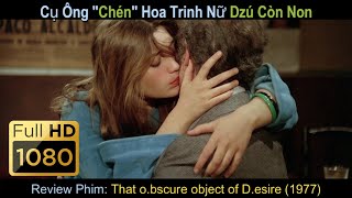 [Review Phim] Cụ Ông Chén Hoa Trinh Nữ Dzú Còn Non