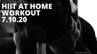 7.10.20 HIIT AT HOME-50 MINUTES