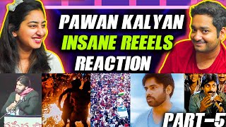 Pawan kalyan Insane Reels Reaction part 5