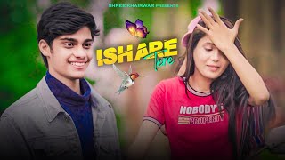Ishare Tere | Cute Love Story | Guru Randhawa, Dhvani Bhanushali | By Shree Khairwar