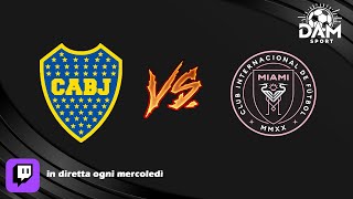 ⚽️BOCA JUNIORS - INTER MIAMI⚽️ | 6ª GIORNATA - MONTUORI LEAGUE 4ª EDIZIONE