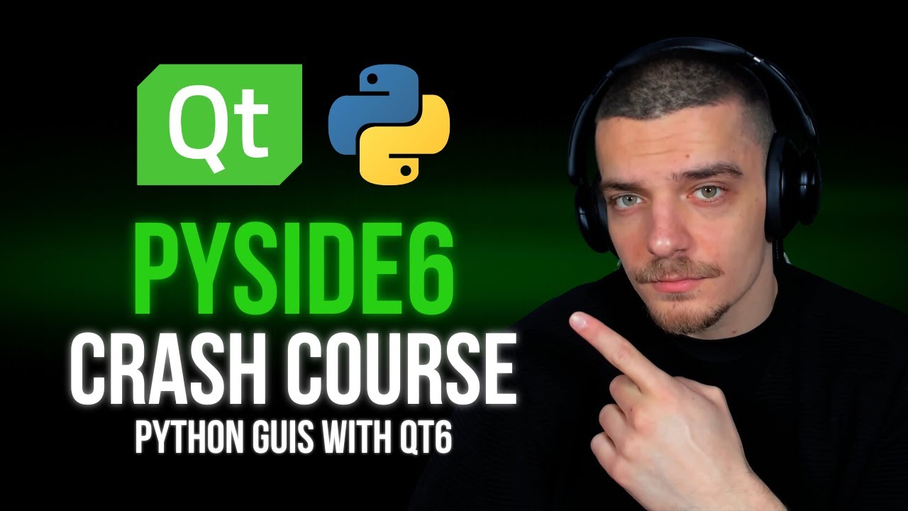 Pyside6 Crash Course Gui Development In Python With Qt6 Youtube