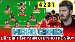 TACTICS | MICHAEL CARRICK ĐÃ “CẢI TIẾN” MAN UTD NHƯ THẾ NÀO?