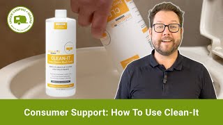 How To Use Clean-It - Product Support