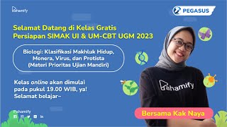 Biologi: Klasifikasi Makhluk Hidup, Monera, Virus, dan Protista (Prioritas SIMAK UI & UM UGM 2023)