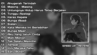 Playlist Galau Speed Up + Reverb