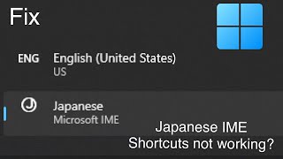 How to fix Japanese Keyboard shortcut not working (Windows 10 or Windows 11)