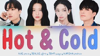 KAI & SEULGI & JENO & KARINA –  'HOT & COLD' | Tradução (Color Coded Lyrics Han/Rom/PT-BR)