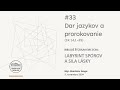 #33 Dar jazykov a prorokovanie (1K 14,1-25)