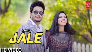 Jale - R Nait (Full Video) New Punjabi Song 2024 | Latest Punjabi Songs