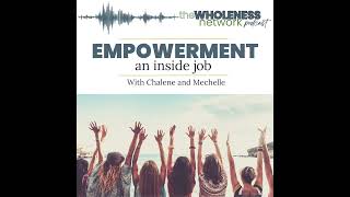 Empowerment: An Inside Job 133