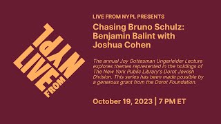 Chasing Bruno Schulz: Benjamin Balint with Joshua Cohen | LIVE from NYPL