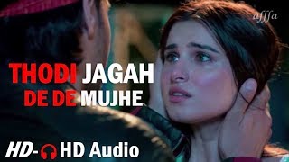 THODI JAGAH DE DE MUJHE ( Female Version ) Sidharth Malhotra | Tara Sutaria | HD Video | 🎧 HD Audio