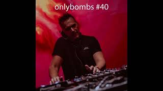 T78 - Onlybombs 40 (Techno Podcast)