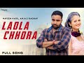 Ladla Chhora | Naveen Naru, Anjali Raghav | Latest Haryanvi Songs Haryanavi 2019 | Nupur Audio