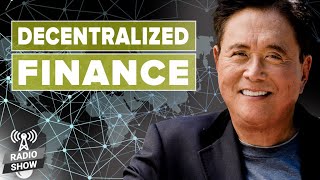 Decentralized Finance: The Future of Currencies - Robert Kiyosaki and Jeff Wang