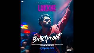 Bulletproof | King | ( Lukkhe ) series Netflix