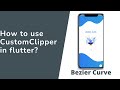 How to use Custom Clipper in Flutter?| Clippath Widget in flutter | Quadratic Bezier | Make curve