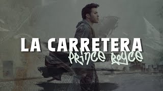 Prince Royce – La Carretera [Letra]