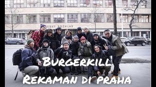 madams vlog #12 :  BURGERKILL KE PRAHA REKAMAN ORKESTRA