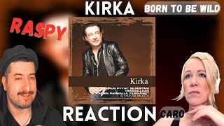 RASPY - Kirka - Born To Be Wild Reaction