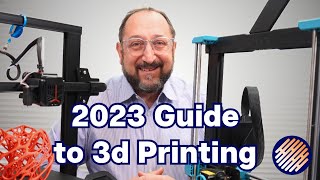 2023 Beginners Guide to 3d Printing