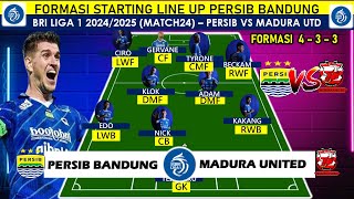 DENGAN FORMASI INI BISALAH KALAHKAN MADURA UNITED🔥INILAH LINEUp Persib vs Madura UTD BRI liga 1 2025