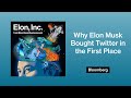 The Real Reason Elon Musk Bought Twitter (Maybe) | Elon, Inc. | Bonus Episode