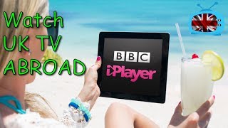 Watch UK TV Abroad Online With a VPN