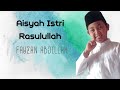 Aisyah Istri Rasulullah | Double F Media