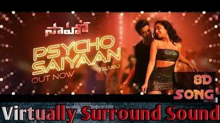 Psycho Saiyaan Song 8d | Saaho 8d Audio | Prabhas,  Shraddha Kapoor |