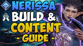 Nerissa - Build Guide + Content Guide I Watcher of Realms