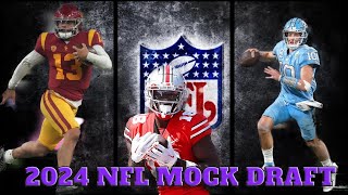 2024 NFL MOCK DRAFT | NO QB IN TOP 5 ?! |