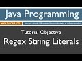 Learn Java Programming - Regex String Literals Tutorial