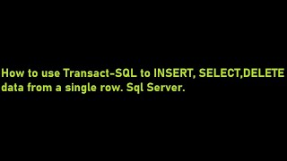 How to use (T-SQL) INSERT-INTO Statement to Insert a single row into Sql Server Table #2