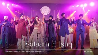 Salaam E Ishq | Sanjana & Pardeep's Wedding Dance Performance || Reception