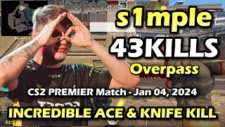 INCREDIBLE ACE by s1mple 43KILLS Rating 2.49 on Overpass - CS2 PREMIER Match - Jan 04, 2024