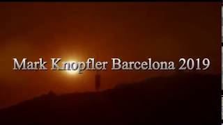 MARK KNOPFLER - LIVE IN BARCELONA (Palau Sant Jordi, 25 Abril 2019)