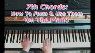 7th Chords: How To Form & Play Them On The Piano