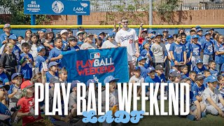 2024 Play Ball Weekend Recap