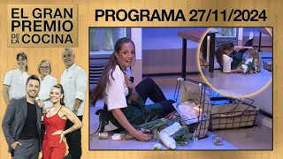 EL GRAN PREMIO DE LA COCINA - PROGRAMA 27/11/2024