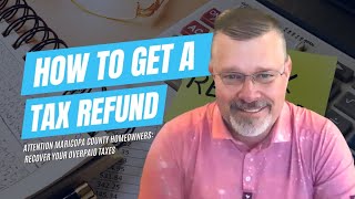 Attention Maricopa County Homeowners: Recover Your Overpaid Taxes