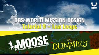 MOOSE for Dummies - 9. Lua Loops