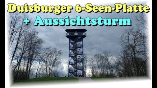 Duisburger Sechs-Seen-Platte \u0026 Aussichtsturm | Frühling 2018 | Ausflug mit Lethargic Mom \u0026 Family